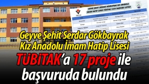 Geyve'nin başarılı okulu, TÜBİTAK'a 17 proje ile başvurdu