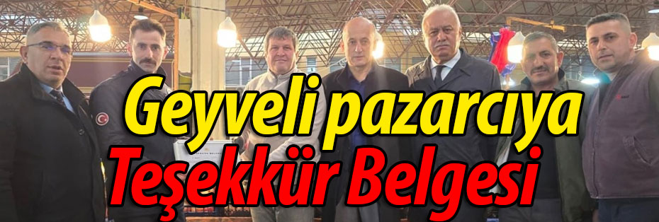 Geyveli örnek pazarcıya Teşekkür Belgesi