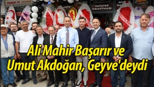 Ali Mahir Başarır ve Umut Akdoğan, Geyve'deydi