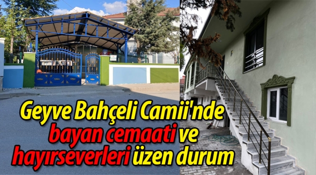 Bahçeli Camii'nde bayan cemaat ve hayırseverler rahatsız