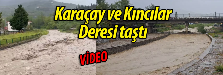 Geyve'de Karaçay ve Kıncılar Deresinde taşkınlık yaşandı