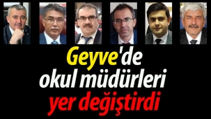 Geyve'de okul müdürleri yer değiştirdi