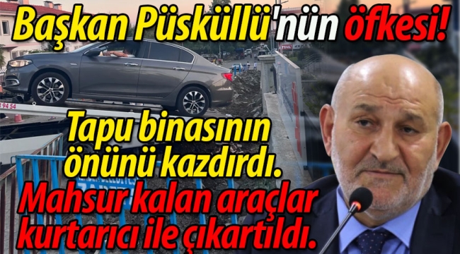 Başkan Püsküllü'nün öfkesi!