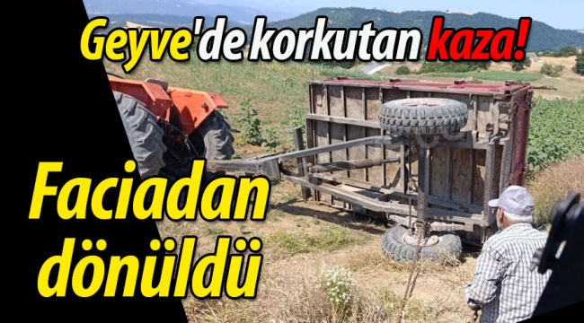 Geyve'de korkutan kaza.. Faciadan dönüldü!