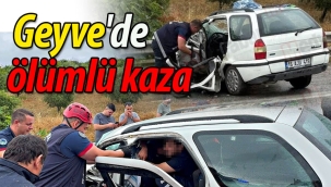 Geyve'de ölümlü kaza!