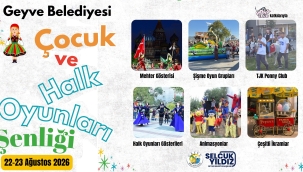Geyve Belediyesi'nden 22-23 Ağustos'ta iki günlük şenlik