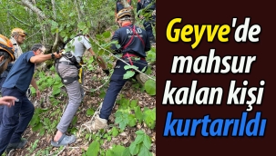 Geyve'de mahsur kalan kişi kurtarıldı