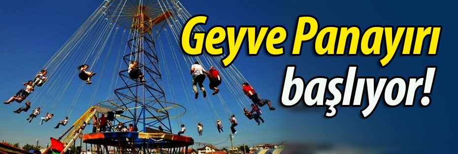 Geyve Panayırı Cuma günü başlıyor!