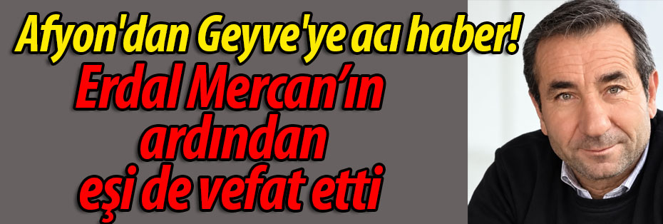 Afyon'dan Geyve'ye acı haber! 5 gün sonra vefat etti