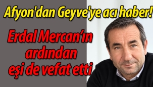 Afyon'dan Geyve'ye acı haber! 5 gün sonra vefat etti