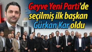 Geyve Yeni Parti'de seçilmiş ilk başkan Gürkan Kar oldu 