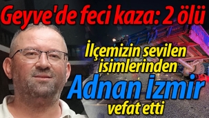 SON DAKİKA! Geyve'de feci kaza: 2 ölü!
